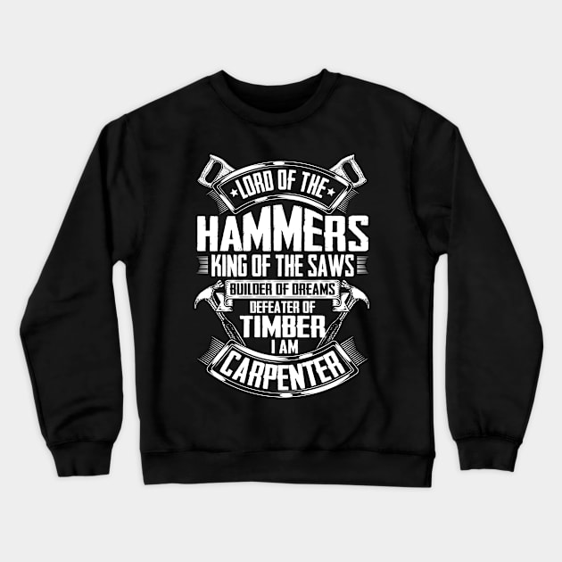 Carpenter/Cabinetmaker/Chippie/Wright/Hammers Crewneck Sweatshirt by Krautshirts